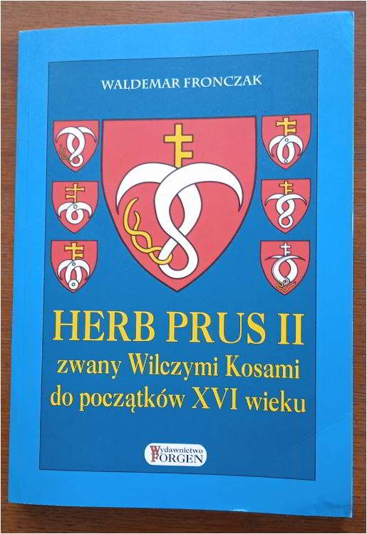 Herb Prus II do początków XVI wieku Waldemar Fronczak